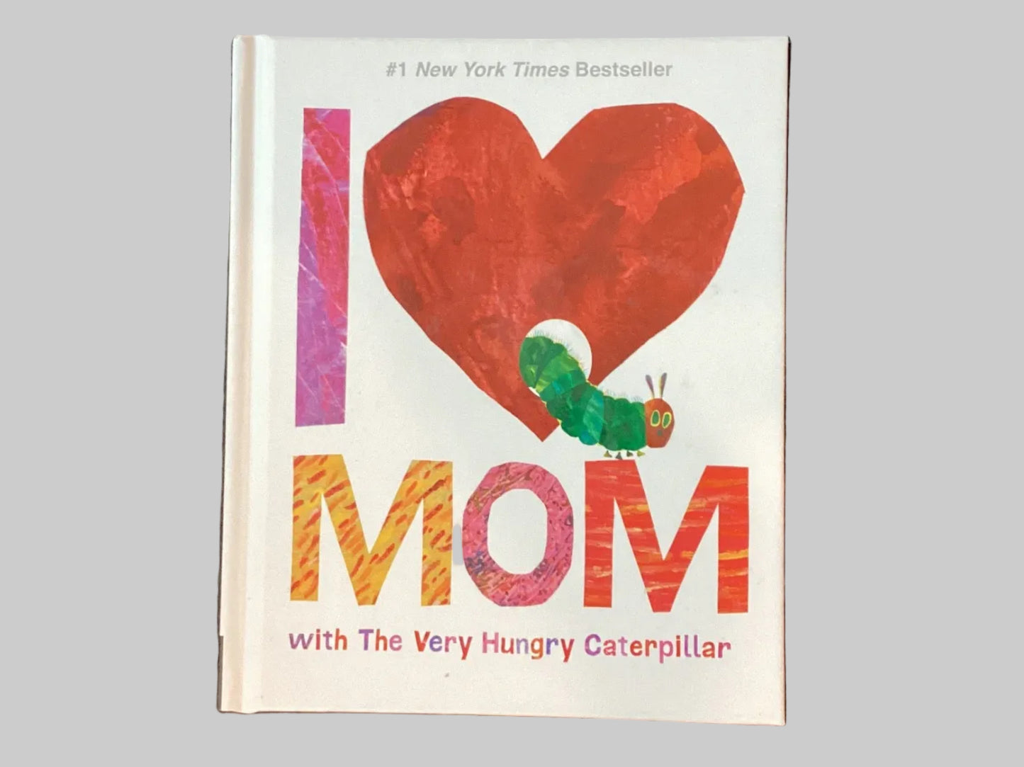 I Love Mom with The Very Hungry Caterpillar