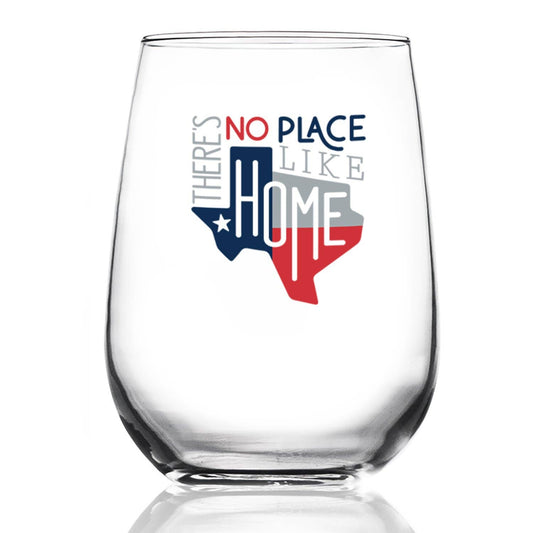 Texas There's No Place Like Home Wine Glass