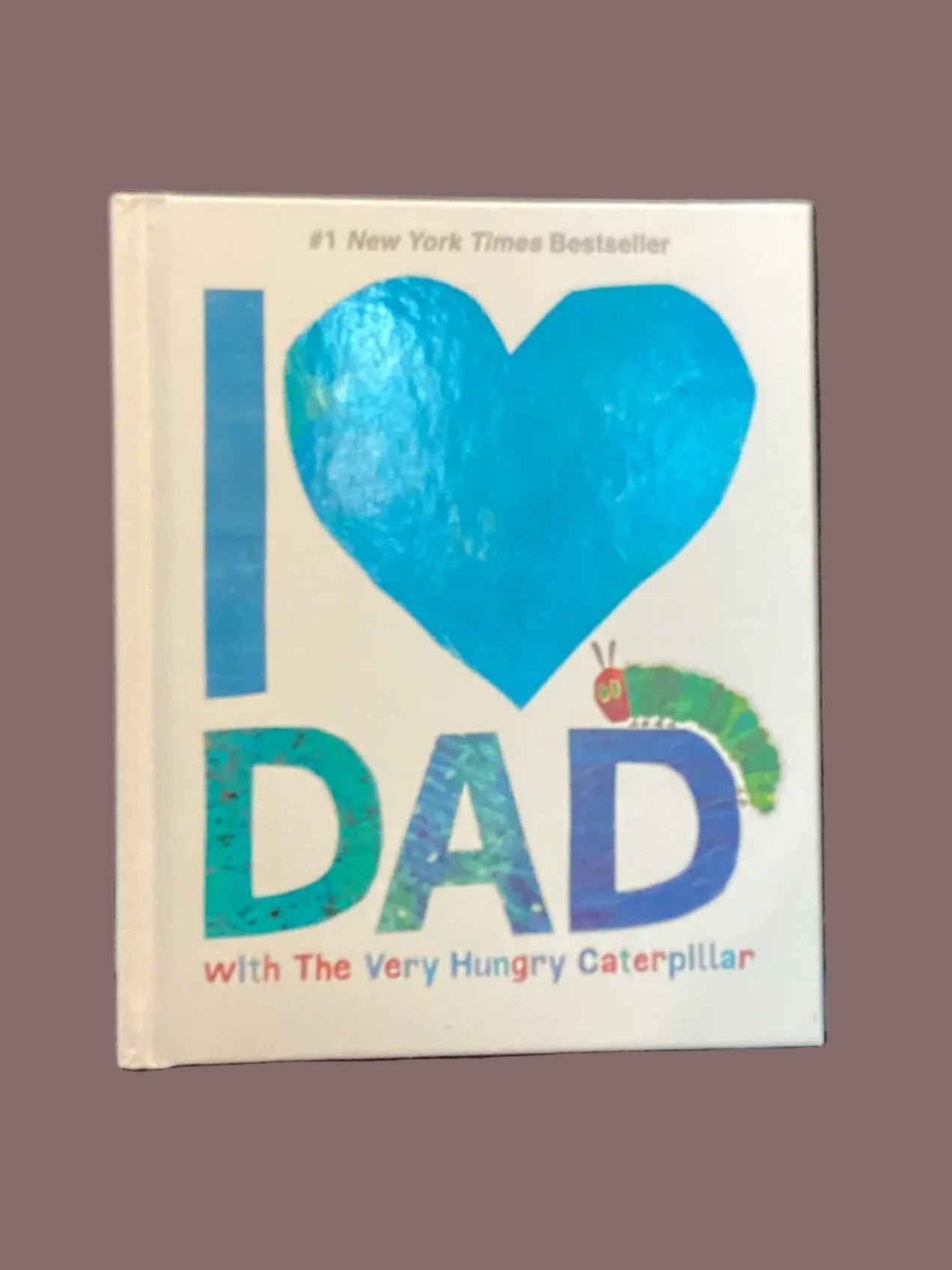I Love Dad with The Very Hungry Caterpillar
