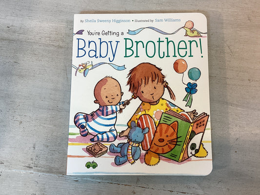 You're Getting A Baby Brother