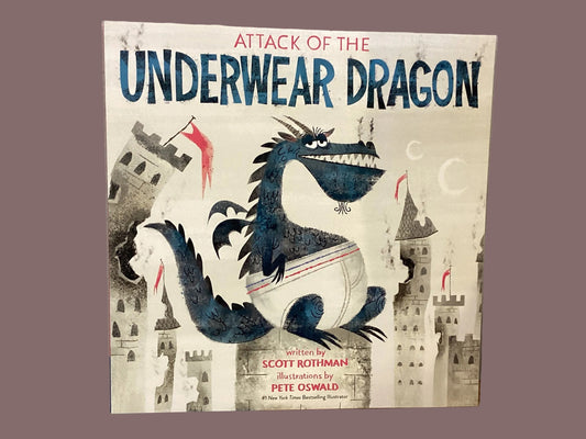 Attack of the Underwear Dragon Book